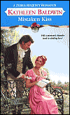 Mistaken Kiss by kathleen Baldwin Available at Amazon